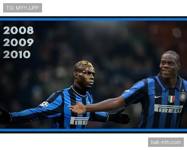 巴洛特利近期表现稳定，进球数据上升助力球队争冠前景明朗